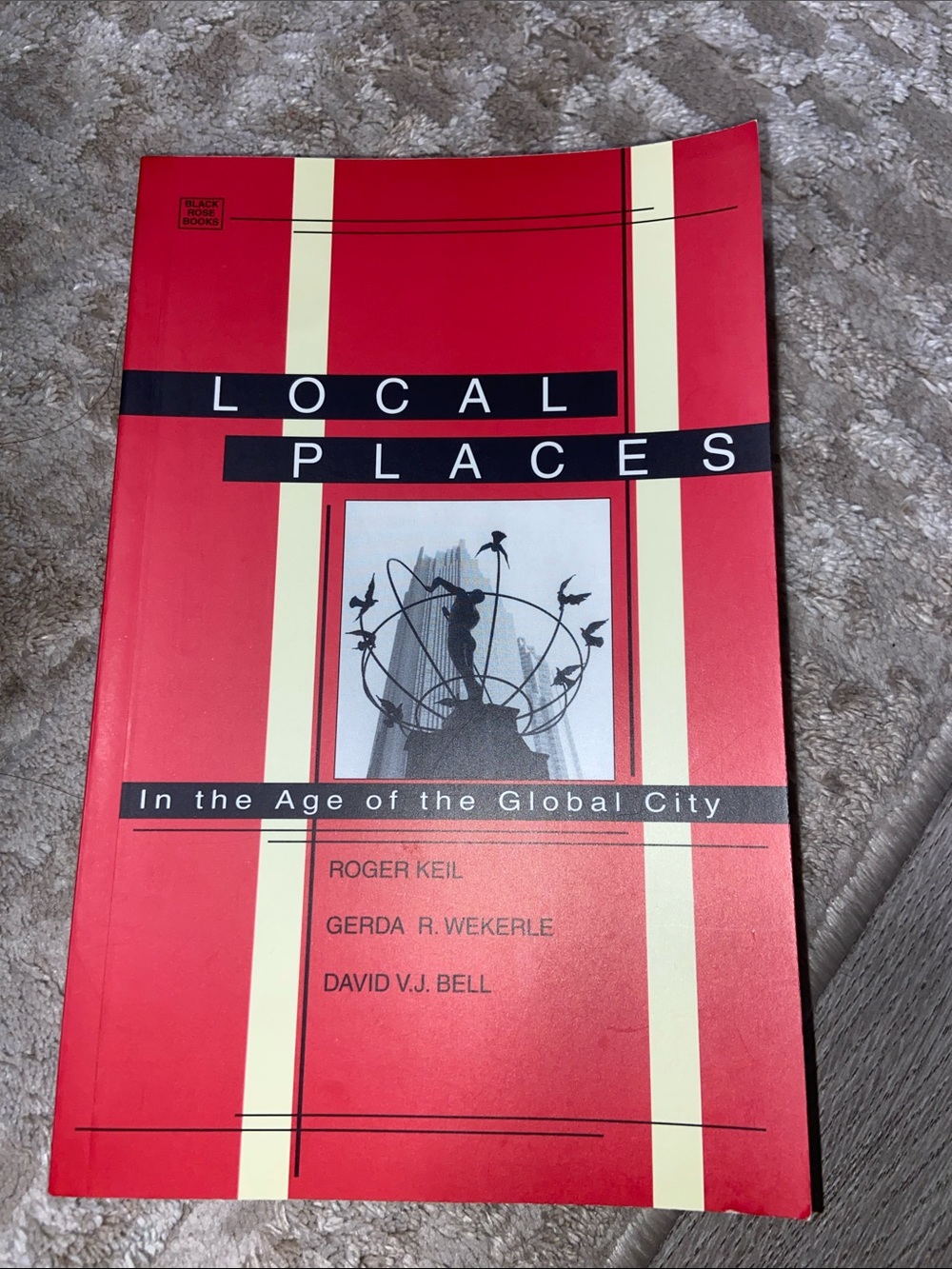 Local Places: In the Age of the Global City - Red Cover Book